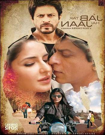 Jab Tak Hai Jaan Full Movie With English Subtitles Bluray